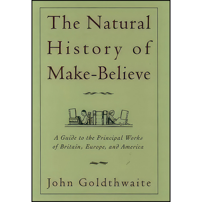 کتاب The Natural History of Make-Believe اثر John Goldthwaite انتشارات Oxford University Press