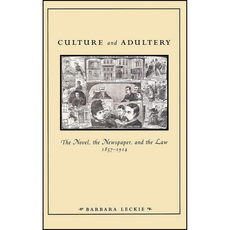 کتاب Culture and Adultery اثر Barbara Leckie انتشارات University of Pennsylvania Press