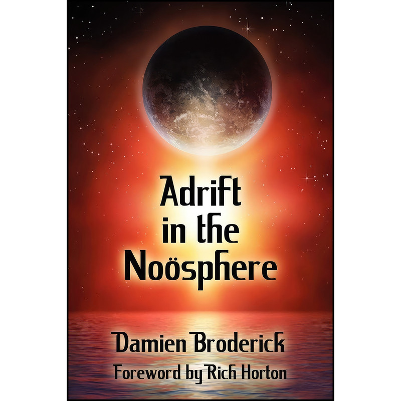 کتاب Adrift in the Noosphere اثر جمعي از نويسندگان انتشارات Borgo Press