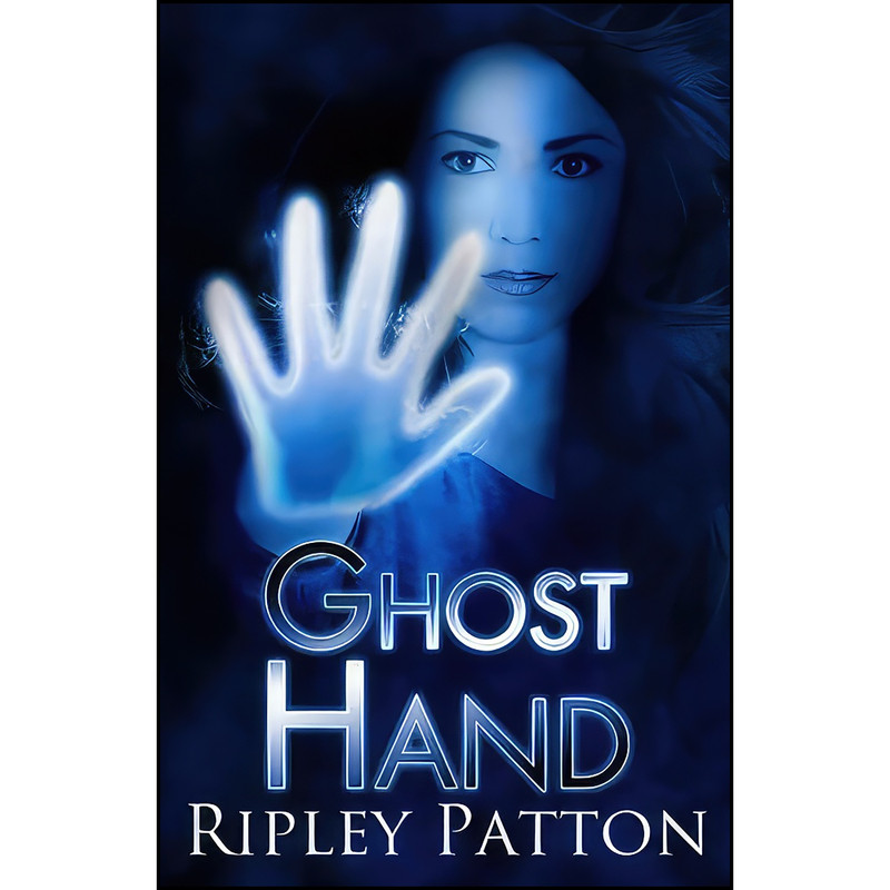 کتاب Ghost Hand اثر Ripley Patton انتشارات تازه ها