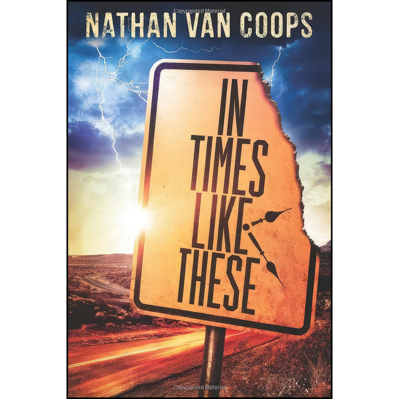 کتاب In Times Like These اثر Nathan Van Coops انتشارات تازه ها