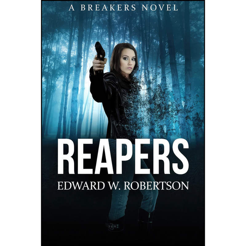 کتاب Reapers اثر Edward W. Robertson انتشارات تازه ها