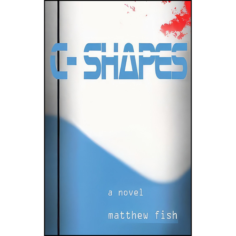 کتاب C-Shapes اثر Matthew Fish انتشارات تازه ها