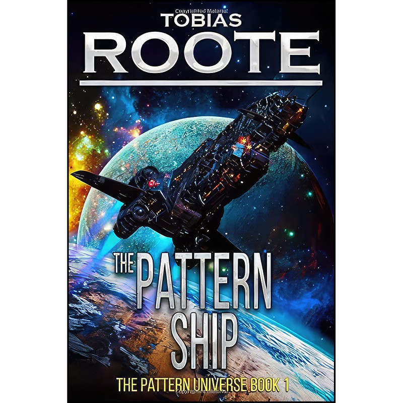 کتاب The Pattern Ship  اثر Tobias Roote انتشارات تازه ها