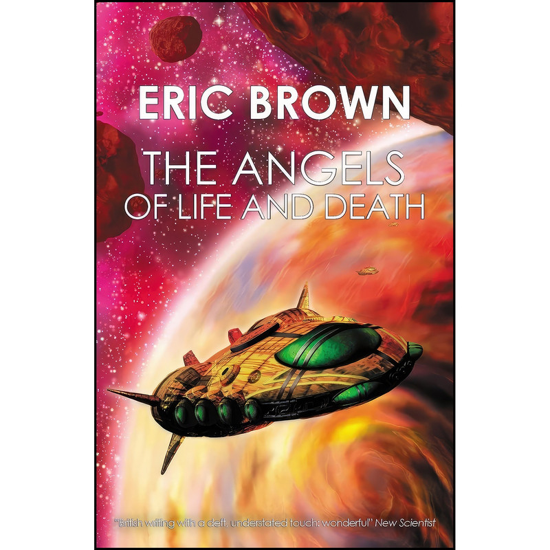 کتاب The Angels of Life and Death اثر Eric Brown and Eric Brown انتشارات تازه ها