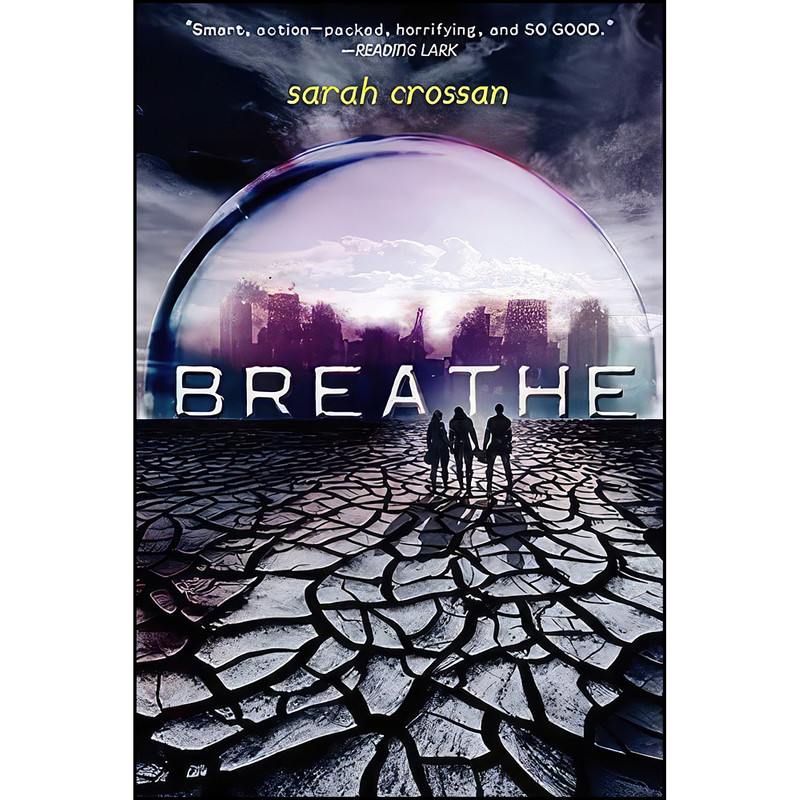 کتاب Breathe  اثر Sarah Crossan انتشارات Greenwillow Books