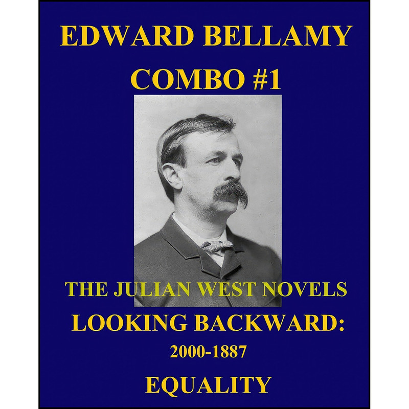 کتاب Edward Bellamy Combo #1 اثر Edward Bellamy انتشارات تازه ها