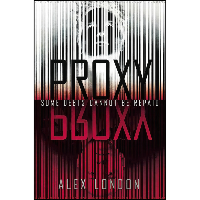 کتاب Proxy اثر Alex London انتشارات Philomel Books