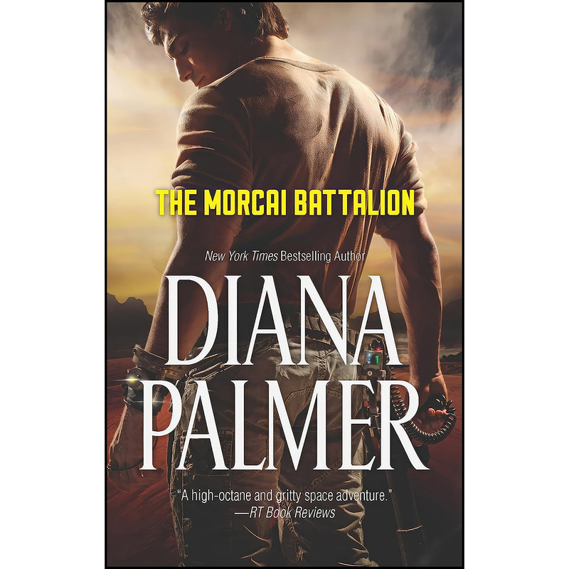 کتاب The Morcai Battalion  اثر Diana Palmer انتشارات Luna