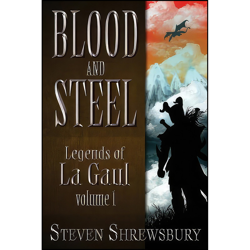 کتاب Blood and Steel اثر جمعي از نويسندگان انتشارات Seventh Star Press, LLC