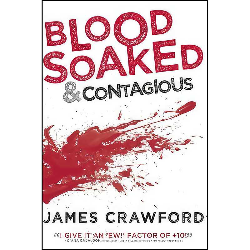 کتاب Blood Soaked and Contagious اثر James Crawford انتشارات تازه ها