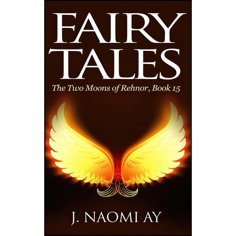 کتاب Fairy Tales  اثر J. Naomi Ay انتشارات تازه ها