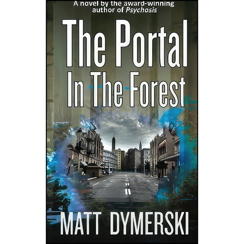 کتاب The Portal in the Forest اثر Matt Dymerski انتشارات تازه ها