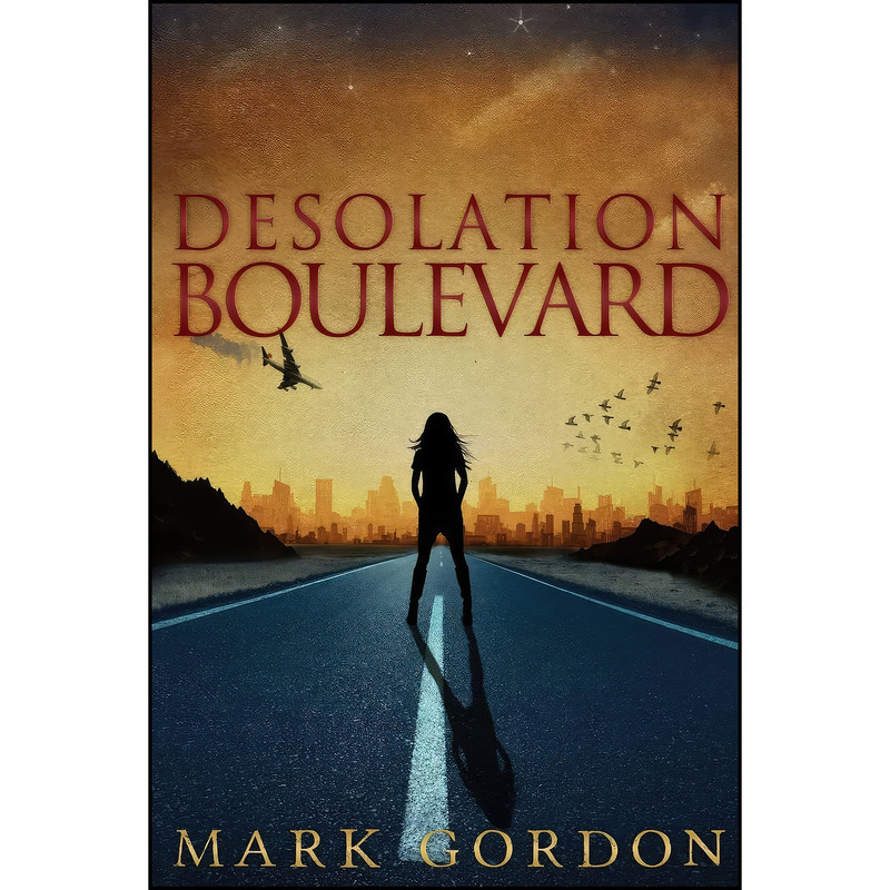 کتاب Desolation Boulevard اثر Mark Gordon انتشارات تازه ها