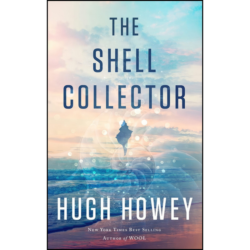 کتاب The Shell Collector اثر Hugh Howey انتشارات تازه ها