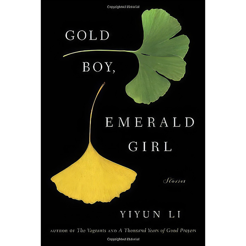کتاب Gold Boy, Emerald Girl اثر Yiyun Li انتشارات Random House