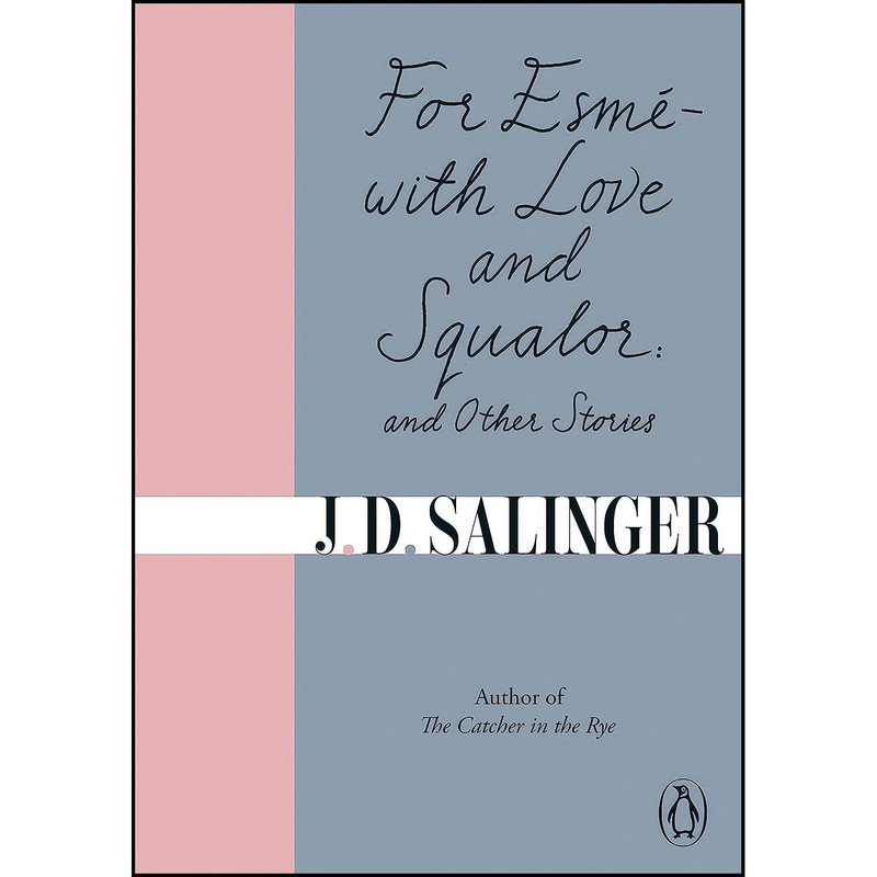 کتاب For Esme, with Love and Squalor اثر J. D. Salinger انتشارات Penguin Books
