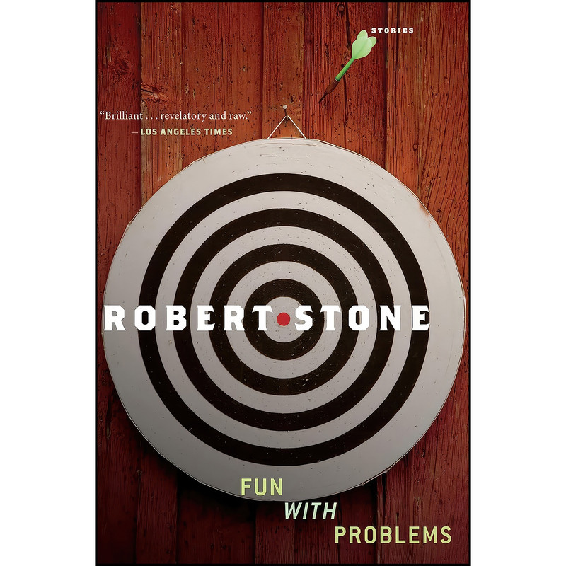 کتاب Fun With Problems اثر Robert Stone انتشارات Ecco