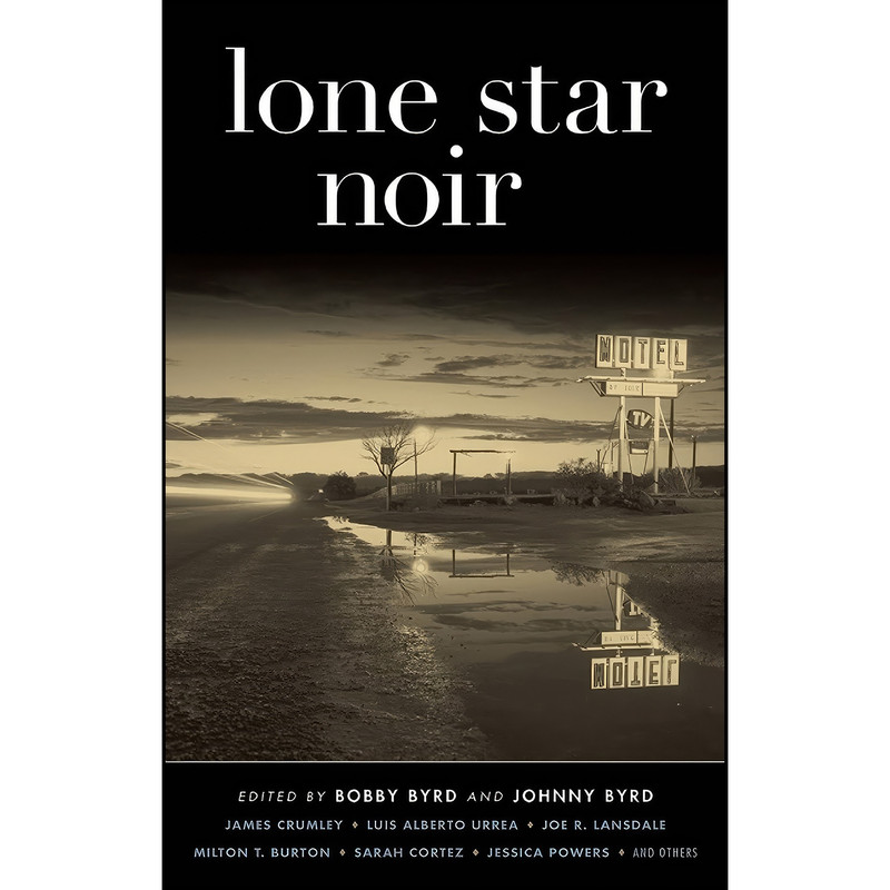 کتاب Lone Star Noir  اثر جمعي از نويسندگان انتشارات Akashic Books
