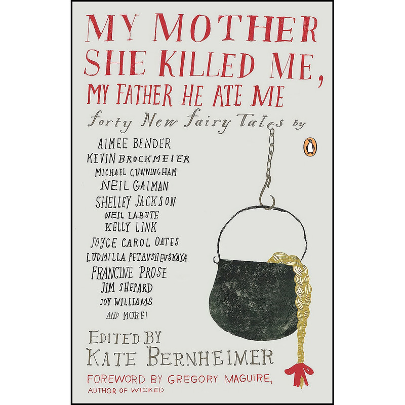 کتاب My Mother She Killed Me, My Father He Ate Me اثر جمعي از نويسندگان انتشارات Penguin Books