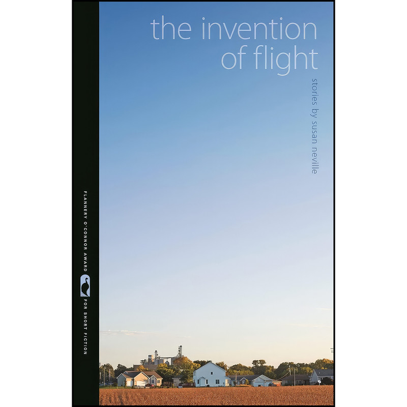 کتاب The Invention of Flight اثر Susan Neville انتشارات University of Georgia Press