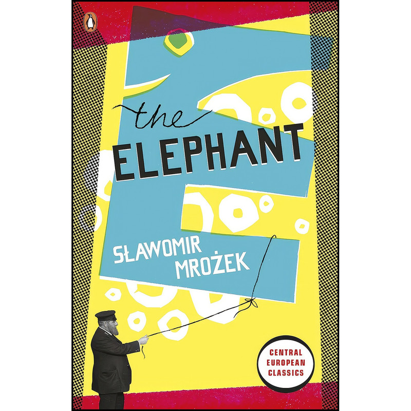 کتاب The Elephant  اثر Sławomir Mrożek انتشارات Penguin Classics