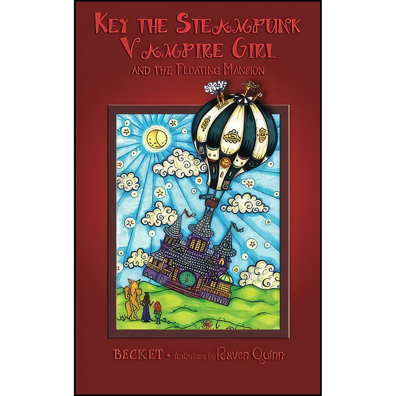 کتاب Key the Steampunk Vampire Girl and the Floating Mansion  اثر جمعي از نويسندگان انتشارات تازه ها