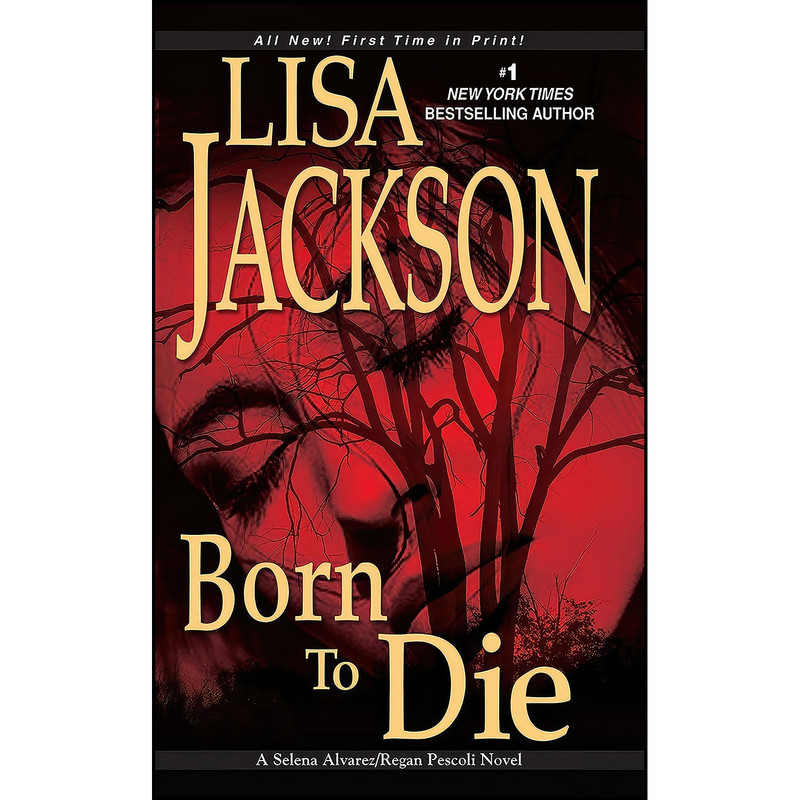 کتاب Born To Die اثر Lisa Jackson انتشارات Zebra