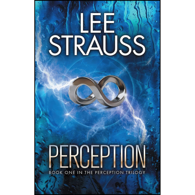 کتاب Perception  اثر Lee Strauss and Elle Strauss انتشارات تازه ها
