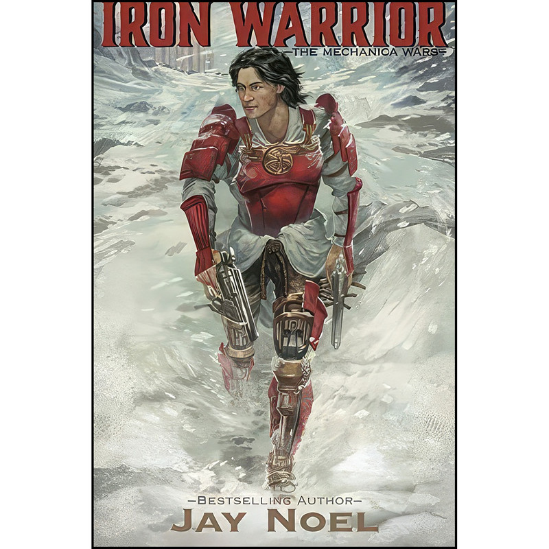 کتاب Iron Warrior  اثر Jay Noel انتشارات تازه ها