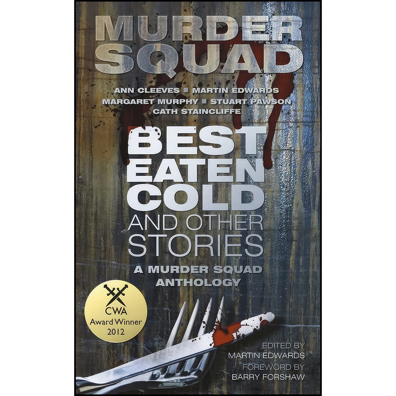 کتاب Best Eaten Cold and Other Stories اثر Margaret Murphy انتشارات The History Press