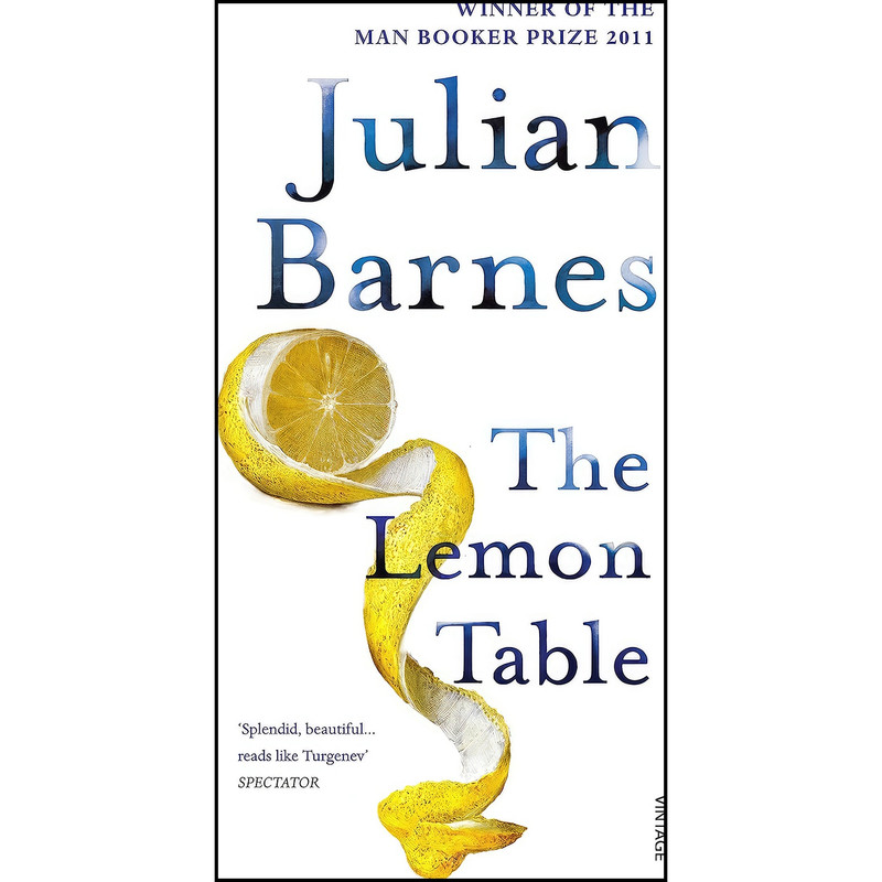 کتاب Lemon Table اثر Julian Barnes انتشارات Vintage