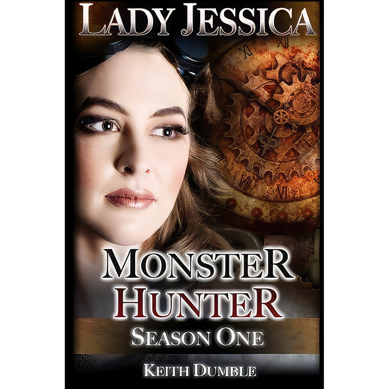 کتاب Lady Jessica, Monster Hunter اثر Keith Dumble انتشارات تازه ها