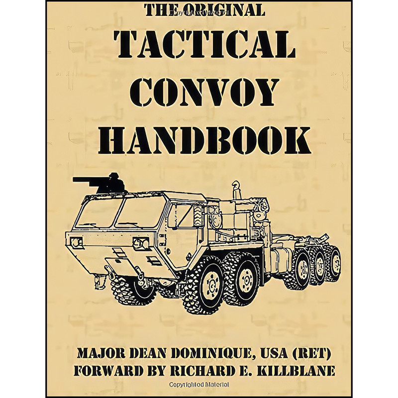 کتاب The Original Tactical Convoy Handbook اثر جمعي از نويسندگان انتشارات تازه ها
