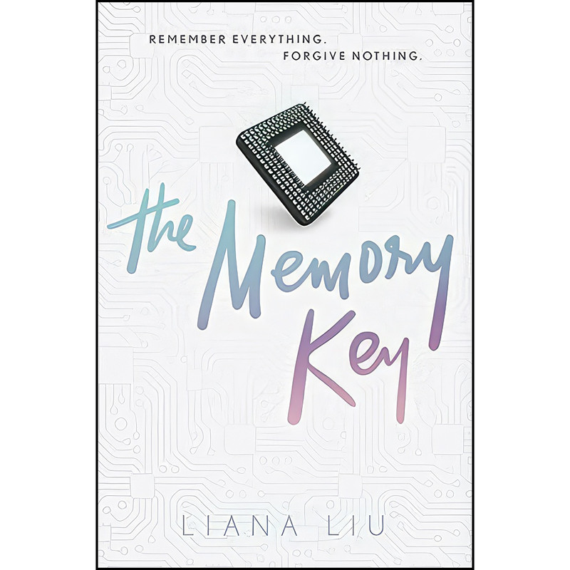 کتاب The Memory Key اثر Liana Liu انتشارات HarperTeen