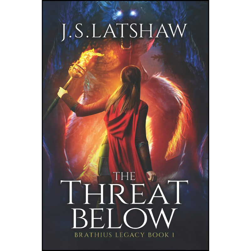 کتاب The Threat Below  اثر J.S. Latshaw انتشارات تازه ها