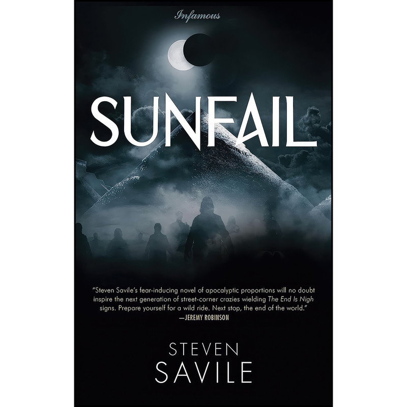 کتاب Sunfail اثر Steven Savile انتشارات Infamous Books