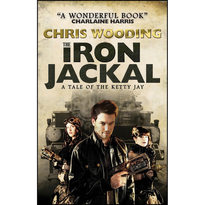 کتاب The Iron Jackal اثر Chris Wooding and Chris Wooding انتشارات Titan Books
