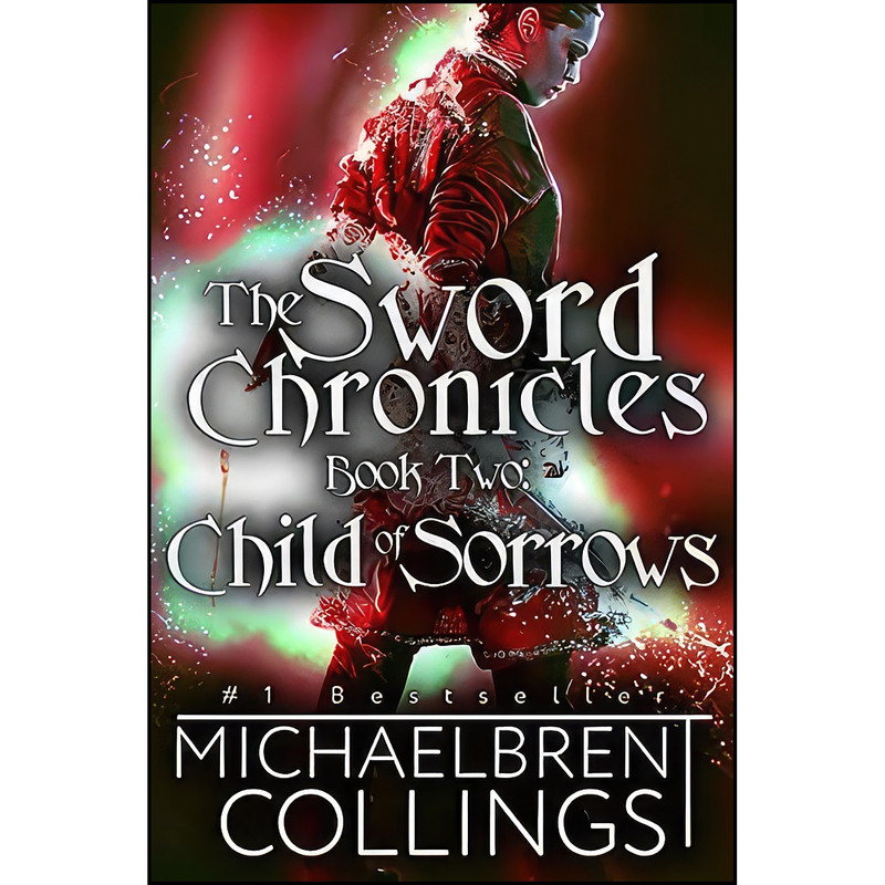 کتاب The Sword Chronicles اثر Michaelbrent Collings انتشارات تازه ها