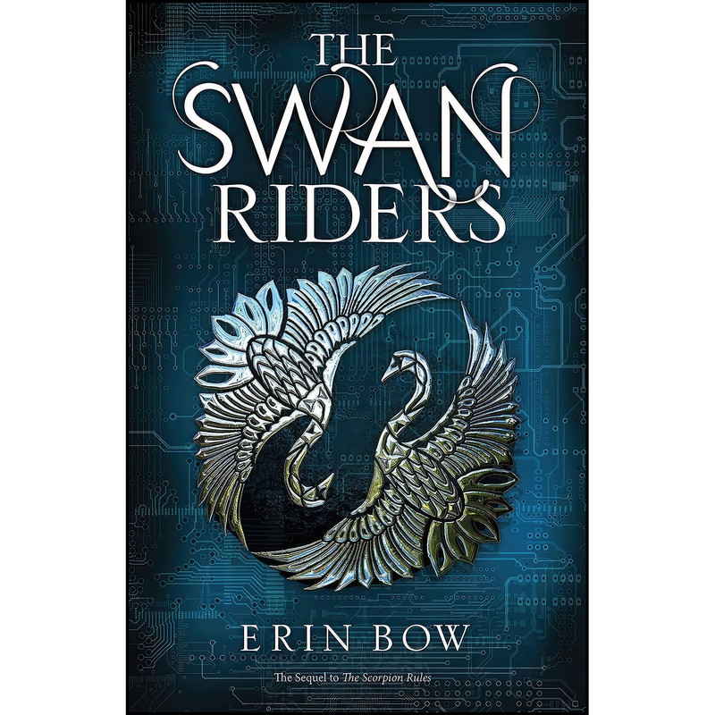 کتاب The Swan Riders  اثر Erin Bow انتشارات Margaret K. McElderry Books