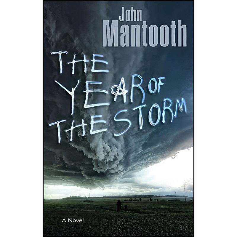 کتاب The Year of the Storm اثر John Mantooth انتشارات Berkley
