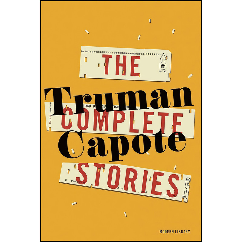 کتاب The Complete Stories  اثر Reynolds Price and Truman Capote انتشارات Modern Library