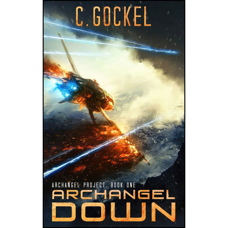 کتاب Archangel Down  اثر C Gockel انتشارات تازه ها