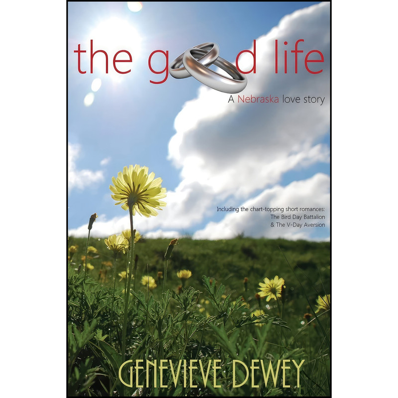 کتاب The Good Life اثر Genevieve Dewey انتشارات تازه ها
