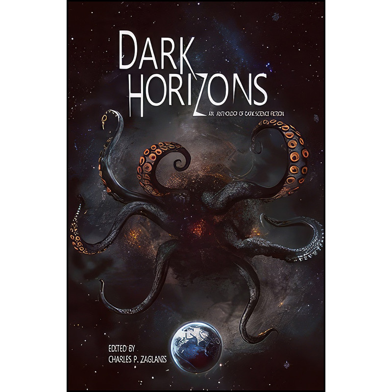 کتاب Dark Horizons اثر جمعي از نويسندگان انتشارات Elder Signs Press