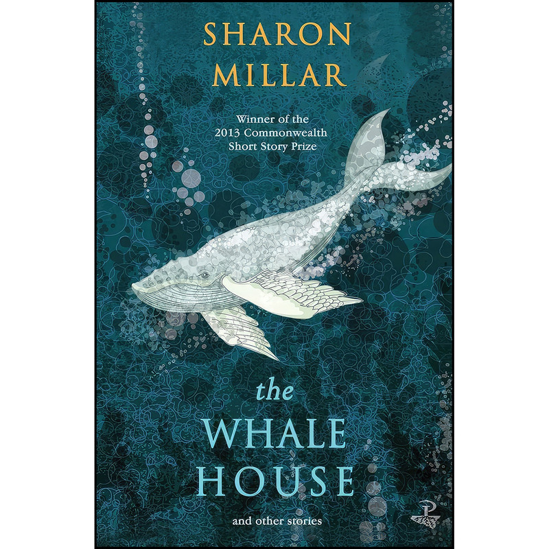 کتاب The Whale House اثر Sharon Millar انتشارات Peepal Tree Press Ltd.