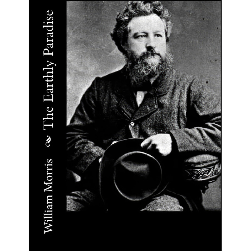 کتاب The Earthly Paradise اثر William Morris انتشارات تازه ها
