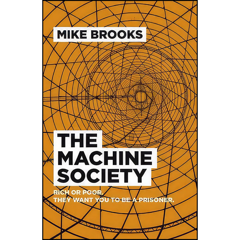 کتاب The Machine Society اثر Mike Brooks انتشارات Cosmic Egg Books