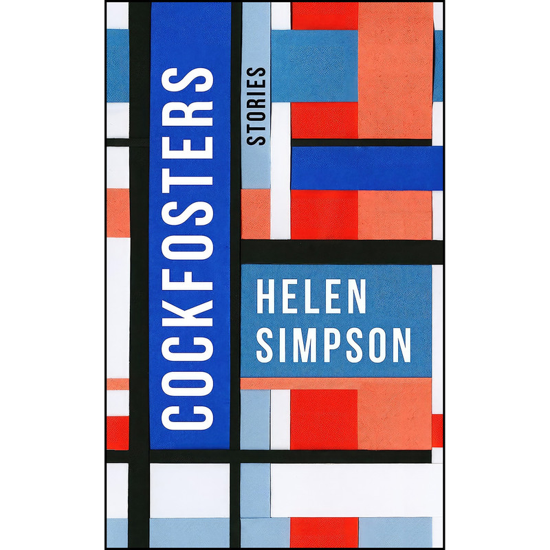 کتاب Cockfosters اثر Helen Simpson انتشارات Jonathan Cape
