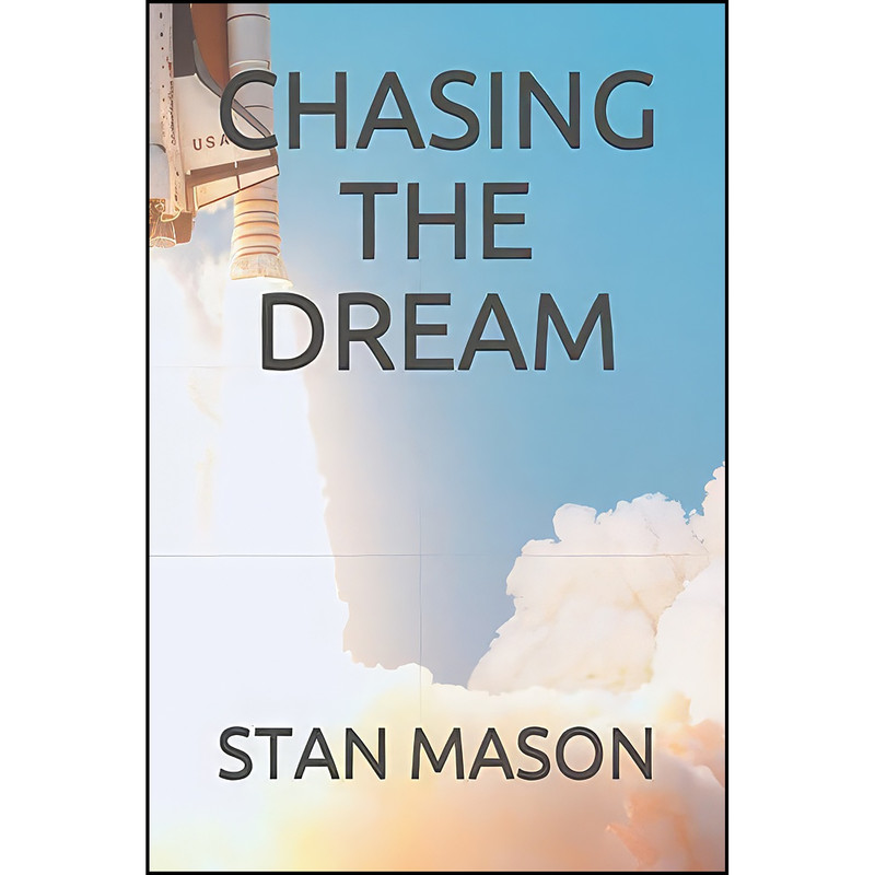 کتاب CHASING THE DREAM اثر Stan Mason انتشارات تازه ها